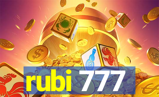 rubi 777